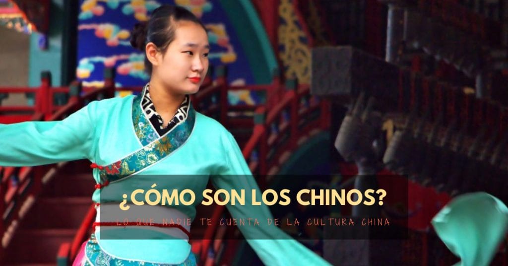 ¿Cómo son los chinos? Lo que nadie te cuenta de la cultura china