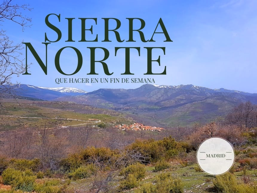 Que hacer en la sierra norte de Madrid