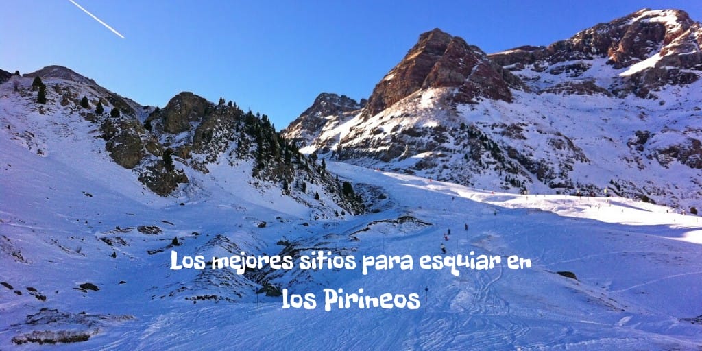 Los mejores sitios para esquiar en los Pirineos