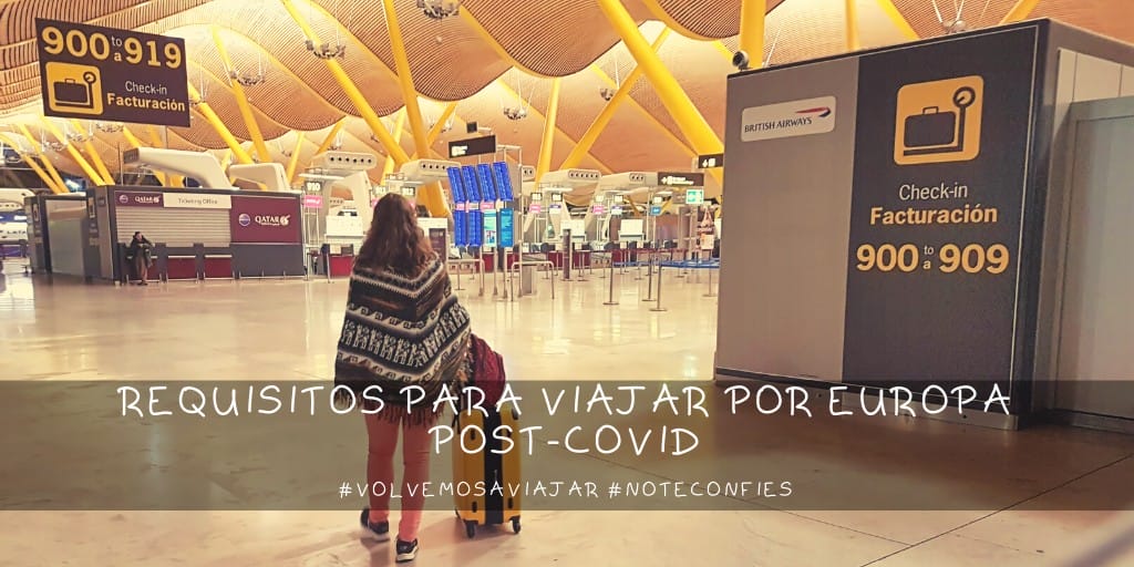 Requisitos para viajar por Europa post-covid