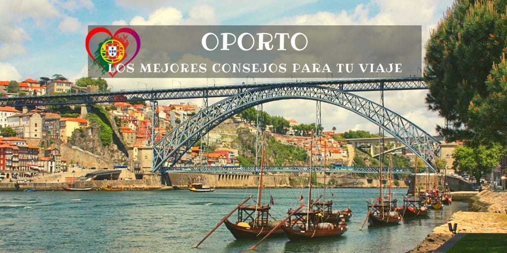 Consejos para tu viaje a Oporto