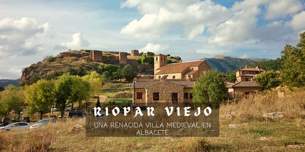 Riópar Viejo, turismo rural en Albacete