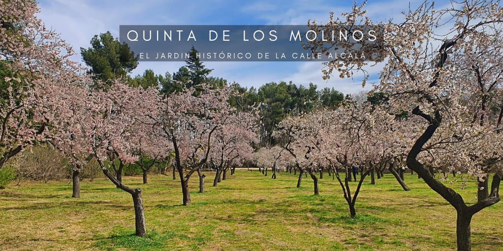 Quinta de los Molinos, el Jardín Histórico de la calle Alcalá