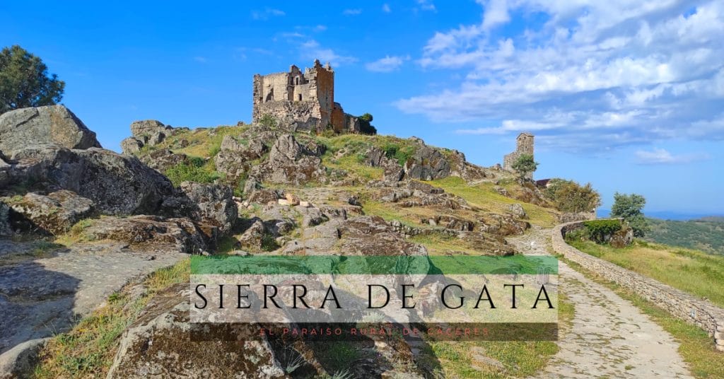 Sierra de Gata, el paraíso rural de Cáceres