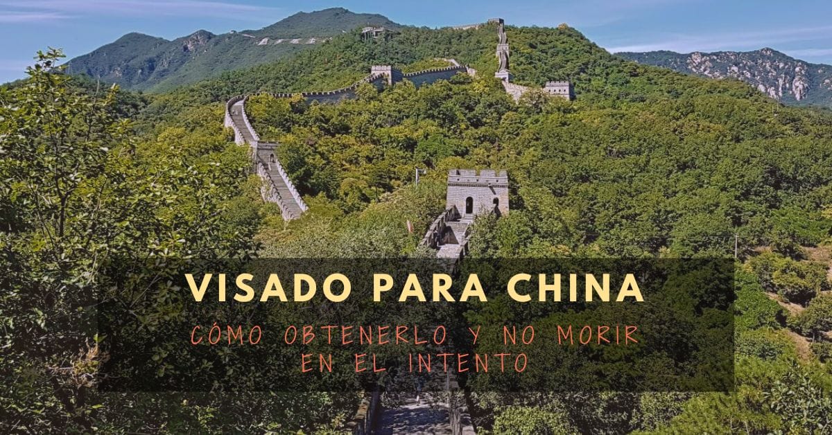 Cómo obtener el visado para China